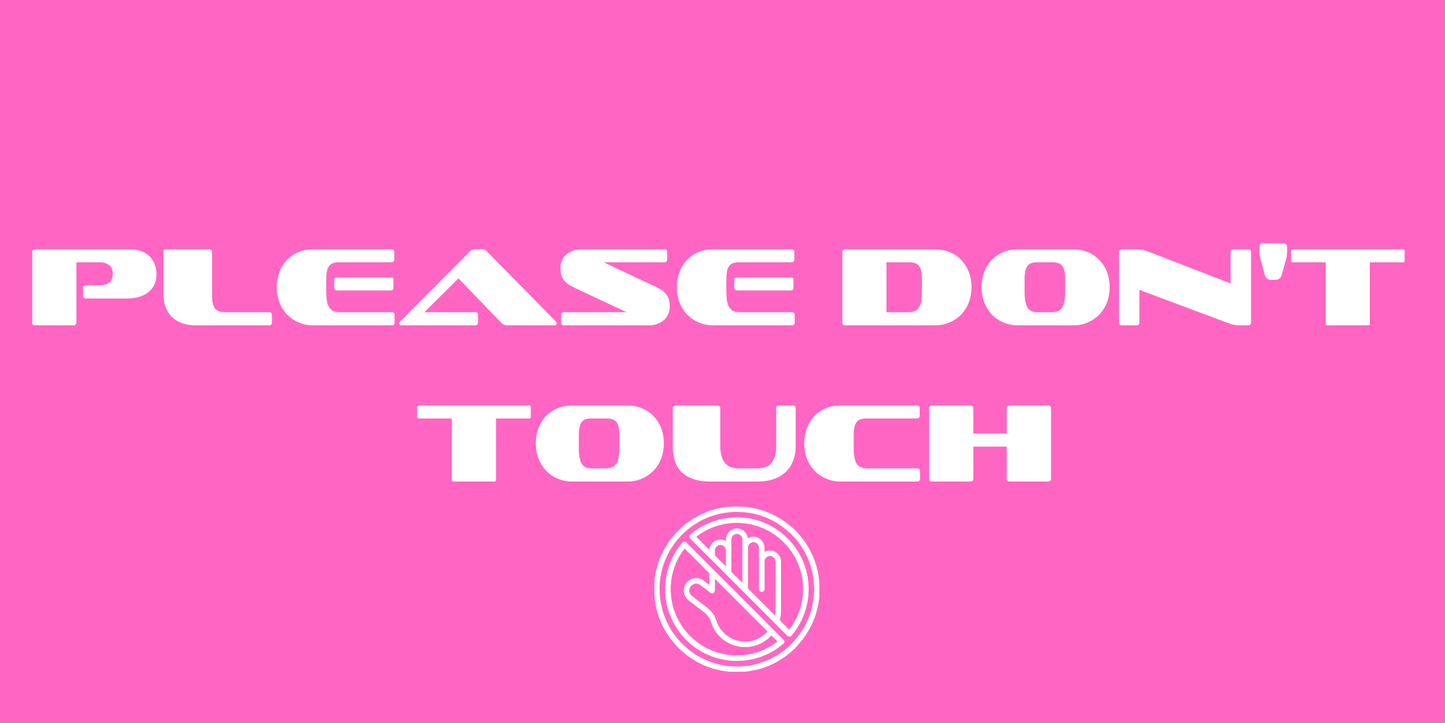 Please Don't Touch