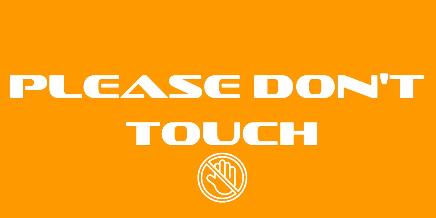Please Don't Touch