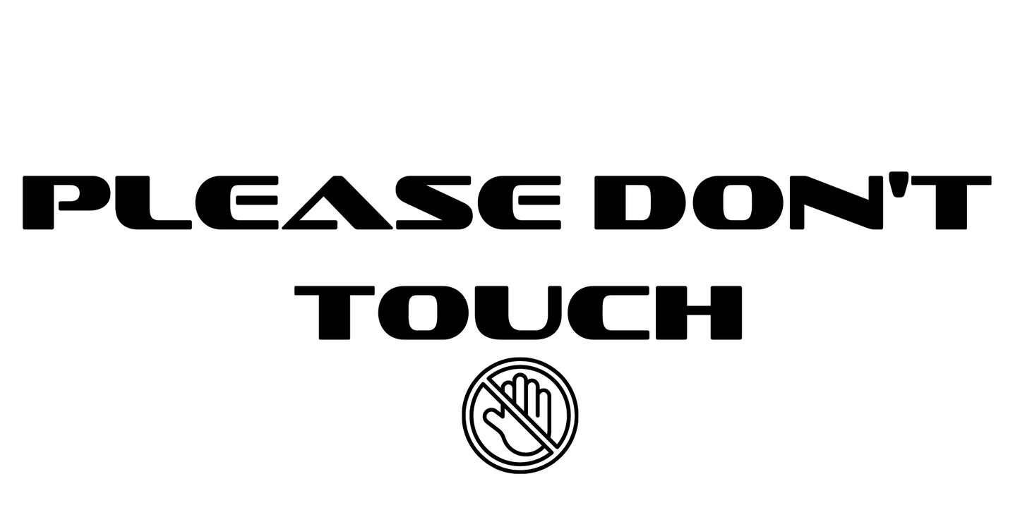 Please Don't Touch