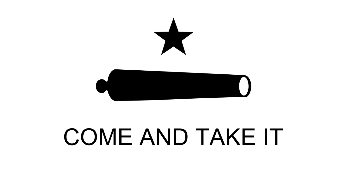 Come and Take It