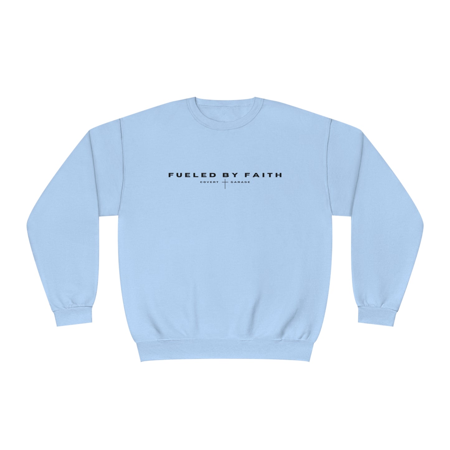 Fueled by Faith Sweatshirt