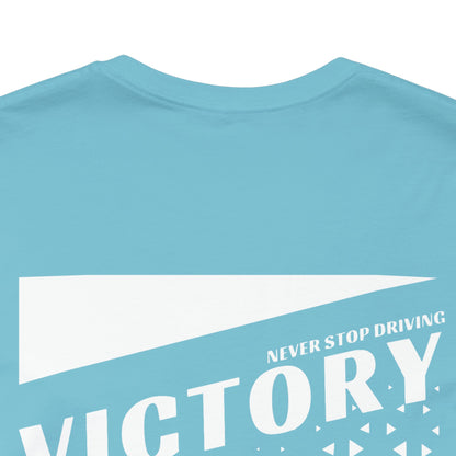 Never Stop Driving T-Shirt